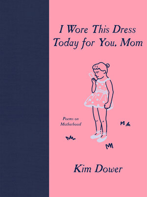 cover image of I Wore this Dress Today For You, Mom